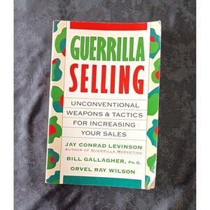 Jay Conrad Levinson & Orvel Ray Wilson Guerrilla Selling 1992 Trade PB Sales